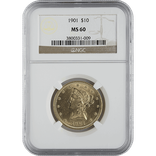 $10 U.S. GOLD LIBERTY NGC60